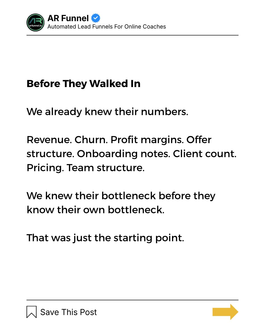 AR Funnel recap slide: before they walked in, we already knew their numbers